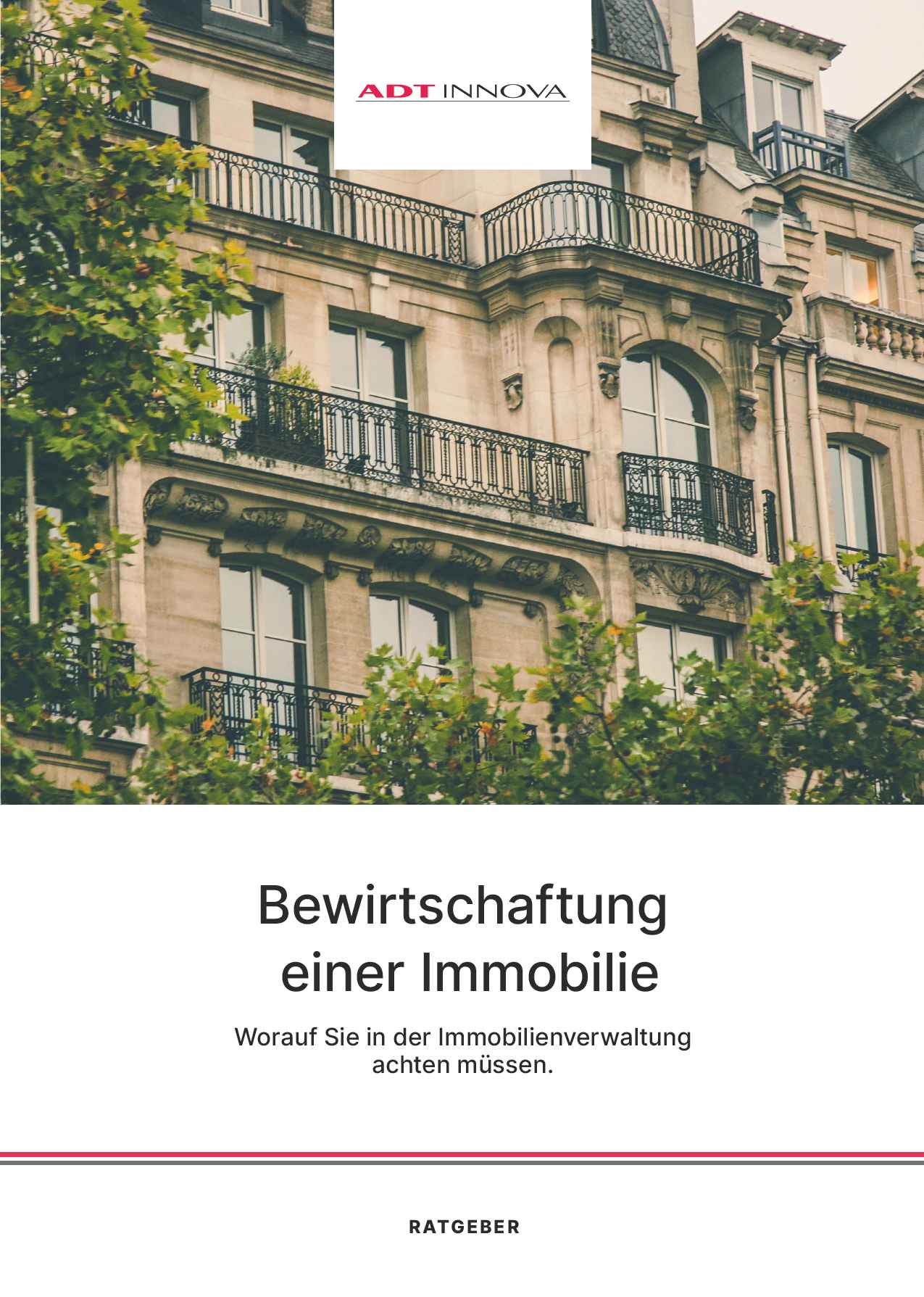 Bewirtschaftung einer Immobilie